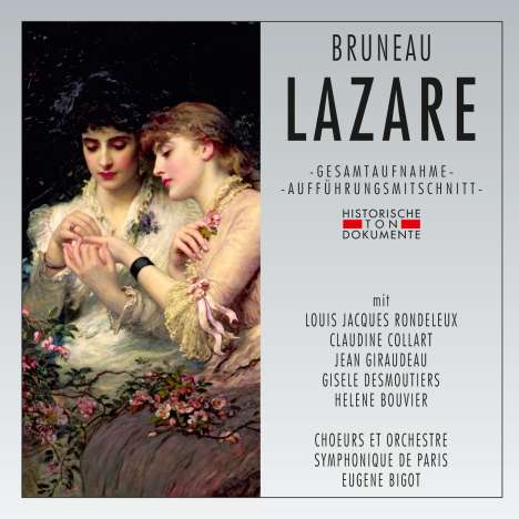 Alfred Bruneau (1857-1934): Lazare (Oratorium in 1 Akt), 2 CDs