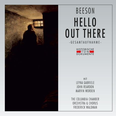 Jack Beeson (1921-2010): Hello Out There, 2 CDs