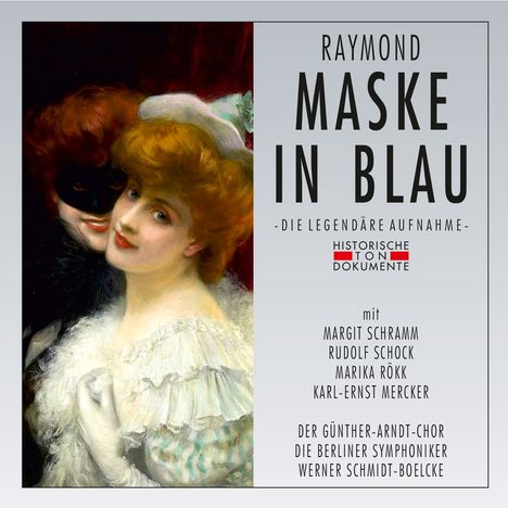 Fred Raymond (1900-1954): Maske in Blau, CD