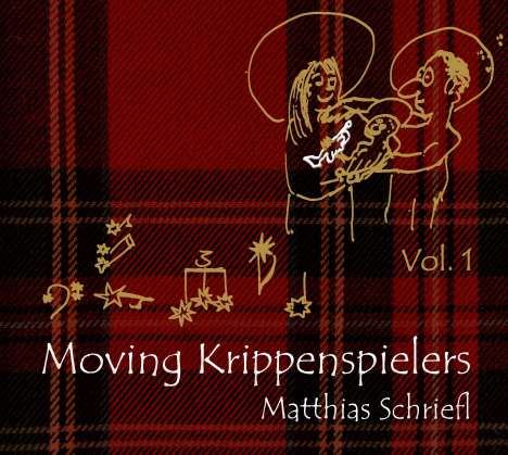 Matthias Schriefl (geb. 1981): Moving Krippenspielers Vol. 1, CD