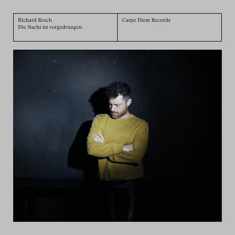 Richard Resch - Die Nacht ist vorgedrungen, CD
