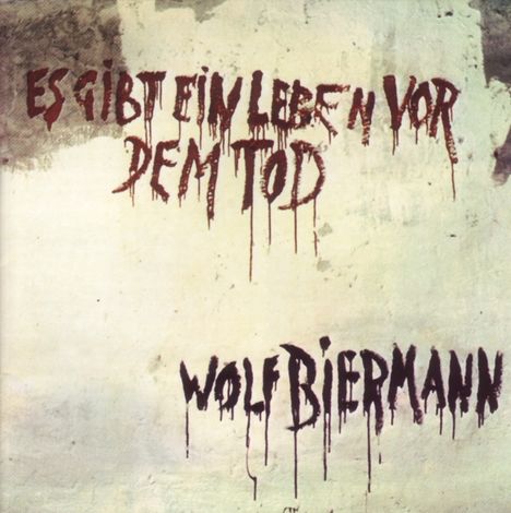 Wolf Biermann: Es gibt ein Leben vor dem Tod, CD