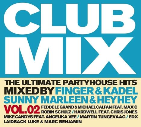 Clubmix Vol. 2 - Ultimate Partyhouse Hits, 3 CDs