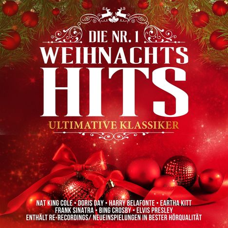 Die Nr. 1 Weihnachts-Hits. Ultimative Klassiker. Rote und goldene Weihnachtskugeln mit Schleife und Tannenzweigen.
