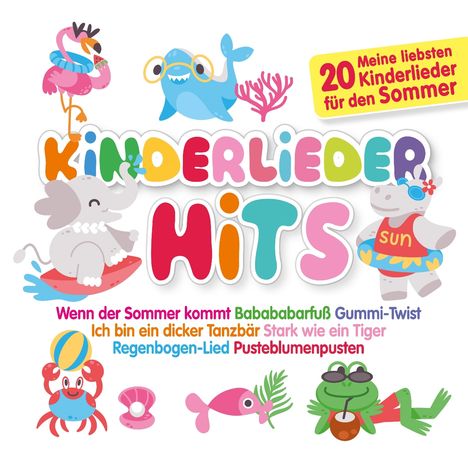 Text: "Kinderlieder Hits", "20 Meine liebsten Kinderlieder für den Sommer". Illustrationen: Tiere in sommerlicher Kleidung.