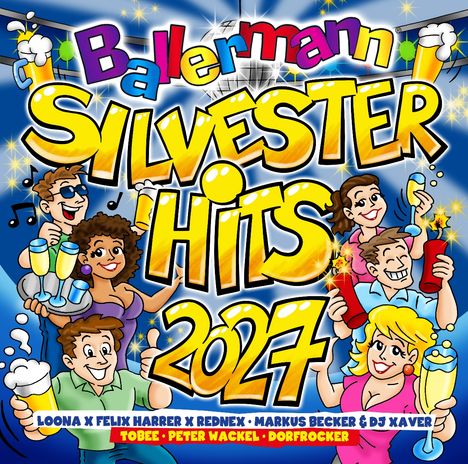 "BALLERMANN SILVESTER HITS 2024" in bunten Buchstaben, festliche feiernde Menschen mit Getränken und Feuerwerk.