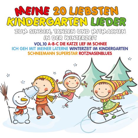 Meine 20 liebsten Kindergarten Lieder Vol. 10, CD