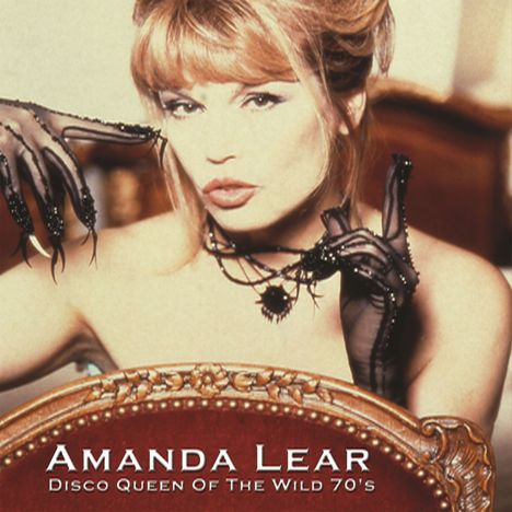 Amanda Lear: Disco Queen Of The Wild 70's (Neuaufnahmen), CD