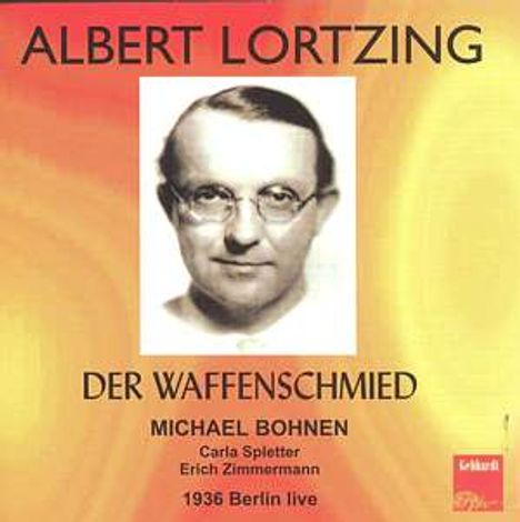 Albert Lortzing (1801-1851): Der Waffenschmied, 2 CDs