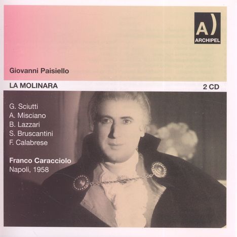 Giovanni Paisiello (1740-1816): La Molinara, 2 CDs