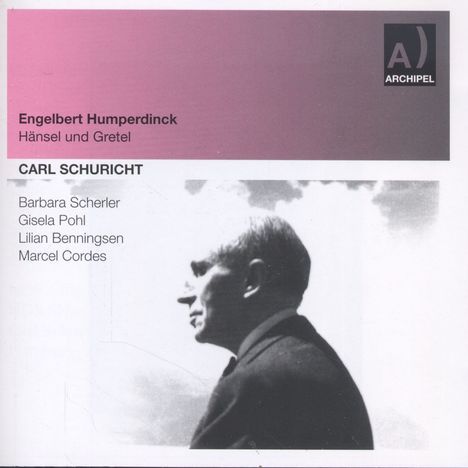 Engelbert Humperdinck (1854-1921): Hänsel &amp; Gretel, 2 CDs