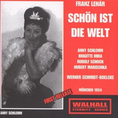 Franz Lehar (1870-1948): Schön ist die Welt, 2 CDs