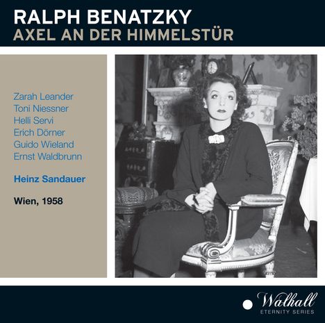 Ralph Benatzky (1884-1957): Axel an der Himmelstür, 2 CDs