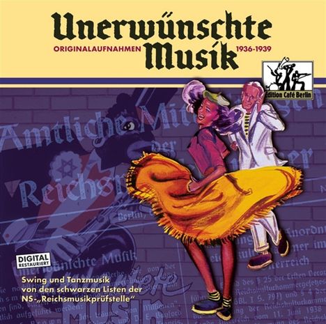 Unerwünschte Musik - Originalaufnahmen, CD