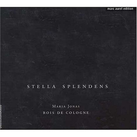 Stella Splendens - Marianische Musik aus 4 Jh., CD