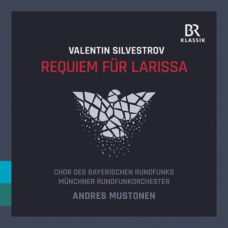 Valentin Silvestrov (geb. 1937): Requiem für Larissa, CD