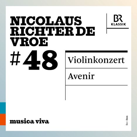 Nicolaus Richter de Vroe (geb. 1955): Violinkonzert, CD