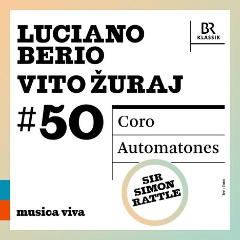 Luciano Berio (1925-2003): Coro für Stimmen und Instrumente, CD