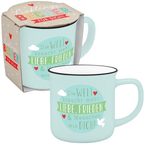 Becher in Emailloptik "Die Welt braucht mehr Liebe, Frieden & Menschen wie dich", Diverse