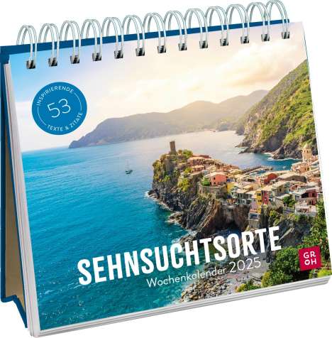 Kathrin Schmoll: Wochenkalender 2025: Sehnsuchtsorte, Kalender
