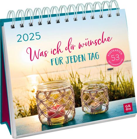 Postkartenkalender 2025: Was ich dir wünsche für jeden Tag, Kalender