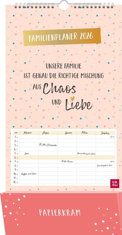 Unsere Familie ist genau die richtige Mischung aus Chaos und Liebe 2026, Kalender