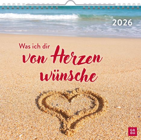 Was ich dir von Herzen wünsche 2026, Kalender