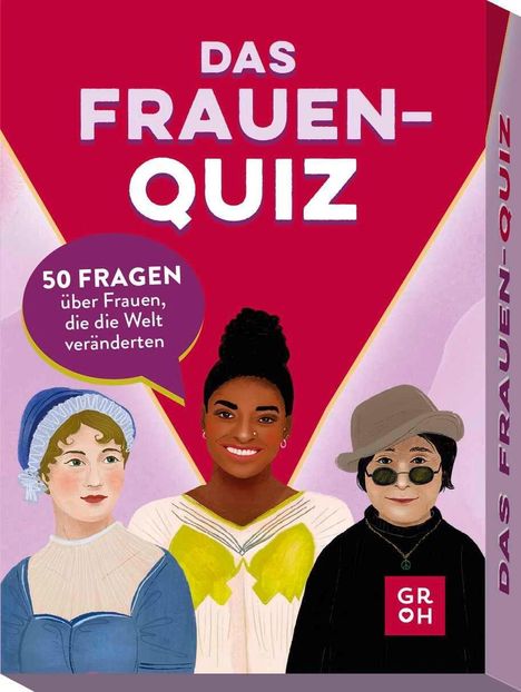 "Das Frauen-Quiz. 50 Fragen über Frauen, die die Welt veränderten." Drei stilisierte Frauenporträts.