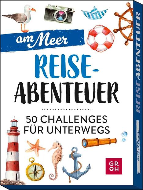 "Reiseabenteuer: 50 Challenges für unterwegs" steht in blau und schwarz. Illustrationen von Meereselementen wie Leuchtturm und Anker.