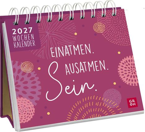 2027 Wochenkalender. Einatmen. Ausatmen. Sein.  
Spiralbindung, violette Hintergrundmuster.