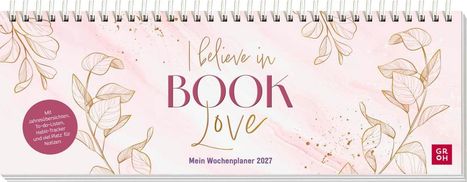 "I believe in BOOK Love. Mein Wochenplaner 2027." Zarte, blattförmige Illustrationen auf rosa Hintergrund.