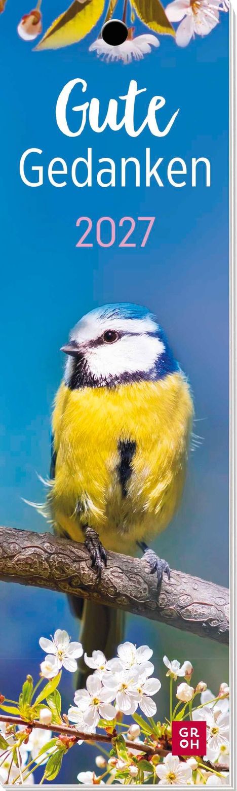 „Gute Gedanken 2027“ in Weiß und Pink auf Blau. Ein Vogel sitzt auf einem Ast mit weißen Blüten.