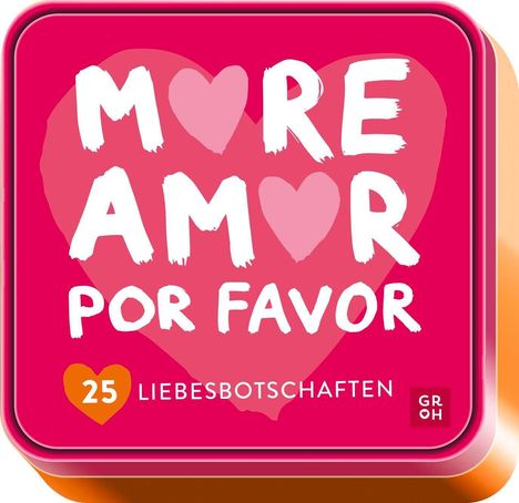 "More Amor por Favor", 25 Liebesbotschaften. Text in weiß und rosa auf rotem Hintergrund; Herzmotive. Bunte Verpackung.
