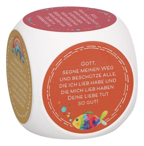 "Gott, segne meinen Weg und beschütze alle, die ich lieb habe... Deine Liebe tut so gut!" Bunter Fisch daneben. 