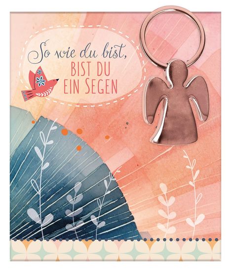 „So wie du bist, bist du ein Segen.“ zeigt einen rosa Hintergrund mit Engelanhänger und einem dekorativen Vogel.