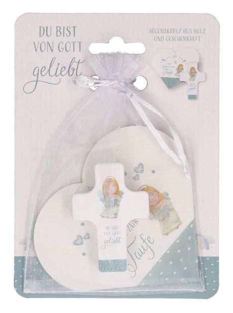 Text: "Du bist von Gott geliebt", "Segenskreuz aus Holz und Geschenkbuch". Kreuz und Herz mit Engel-Motiv, in einem Organzabeutel.