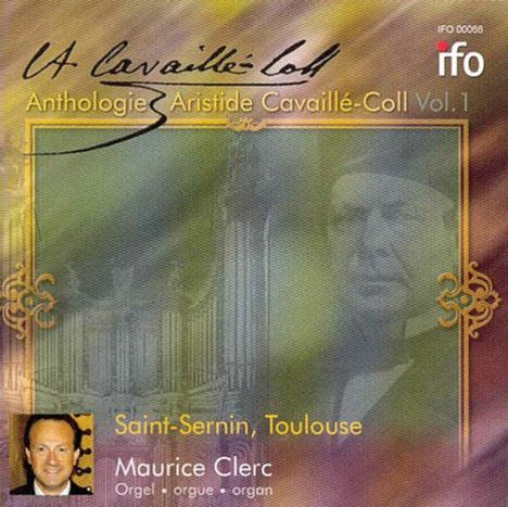 Anthologie - Aristide Cavaille-Coll Vol.1, CD