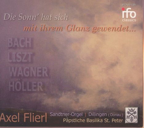 Axel Flierl - Die Sonn' hat sich mit ihrem Glanz gewendet..., CD
