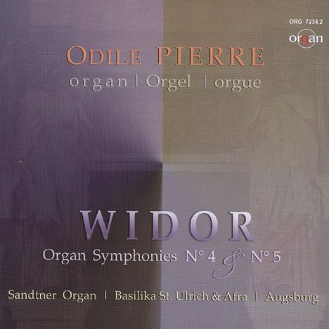 Charles-Marie Widor (1844-1937): Orgelsymphonien Nr.4 &amp; 5, CD