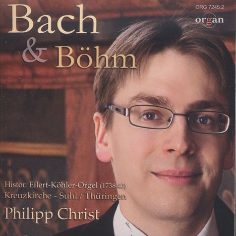 Philipp Christ - Bach / Böhm, CD