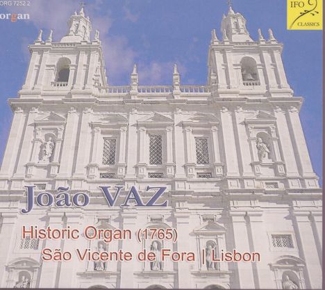 Die historische Orgel Sao Vicente de Fora Lissabon, CD