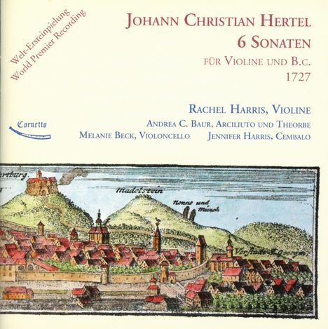 Johann Christian Hertel (1697-1754): Sonaten für Violine &amp; Bc Nr.1 - 6, CD