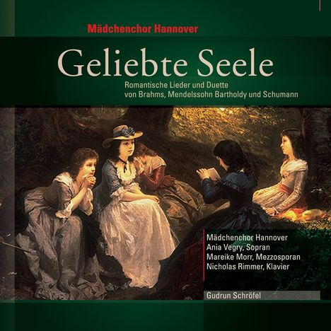 Mädchenchor Hannover - Geliebte Seele, CD