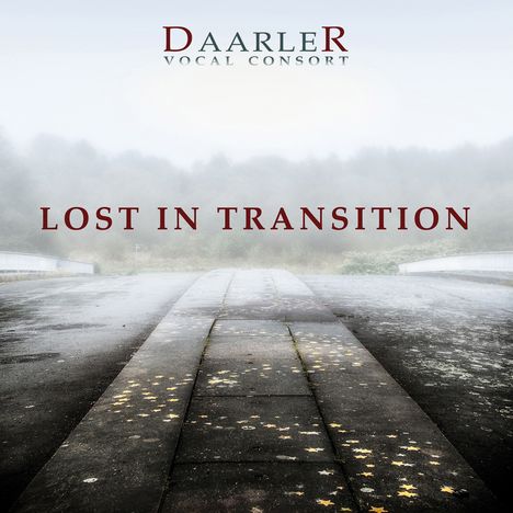 Daarler Vocal Consort - Lost In Transition, CD