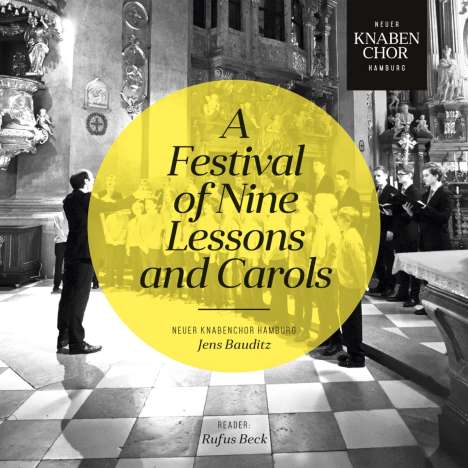 Neuer Knabenchor Hamburg &amp; Rufus Beck - A Festival of Nine Lessons and Carols, CD