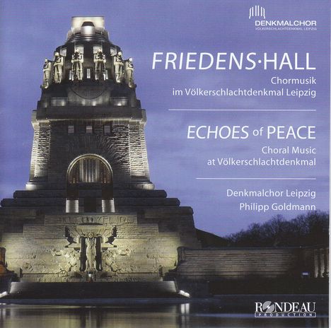 Denkmalchor Leipzig - Friedens Hall, CD