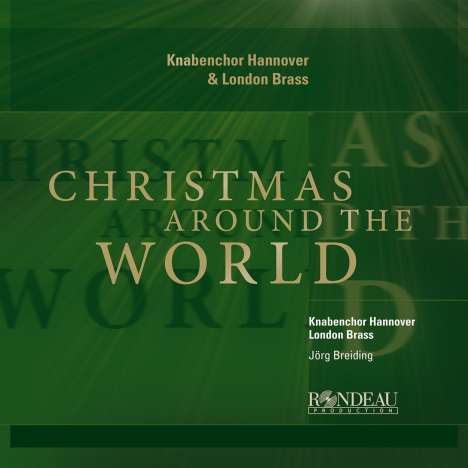 Knabenchor Hannover &amp; London Brass - Christmas around the World, CD