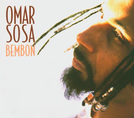 Omar Sosa (geb. 1965): Bembon, CD