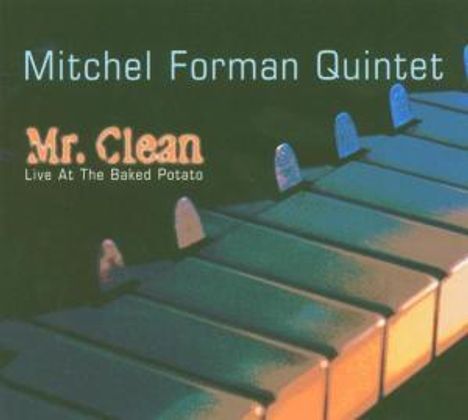 Mitchel Forman: Mr. Clean - Live 1998, CD