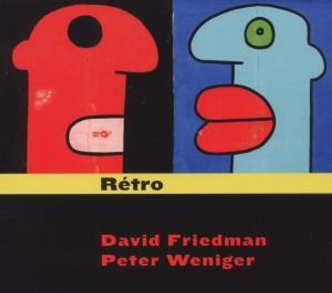 David Friedman &amp; Peter Weniger: Retro, CD